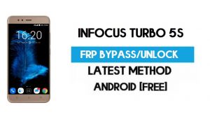 Bypass FRP Infocus Turbo 5s – Sblocca Gmail Lock Android 7.1 Ultimo gratuito