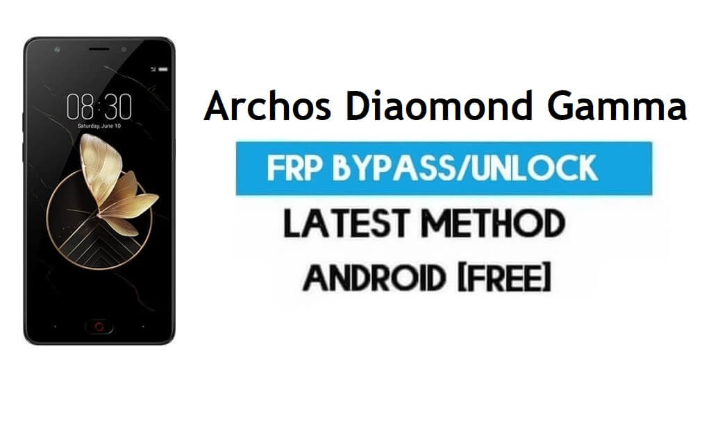 Archos Diaomond Gamma FRP Bypass - Déverrouiller le verrouillage Gmail Android 7.0