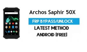 Archos Saphir 50X FRP Bypass – Unlock Gmail Lock Android 7.0 Free