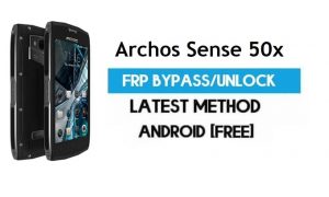 Archos Sense 50x FRP Bypass – Gmail Lock Android 7 ohne PC entsperren