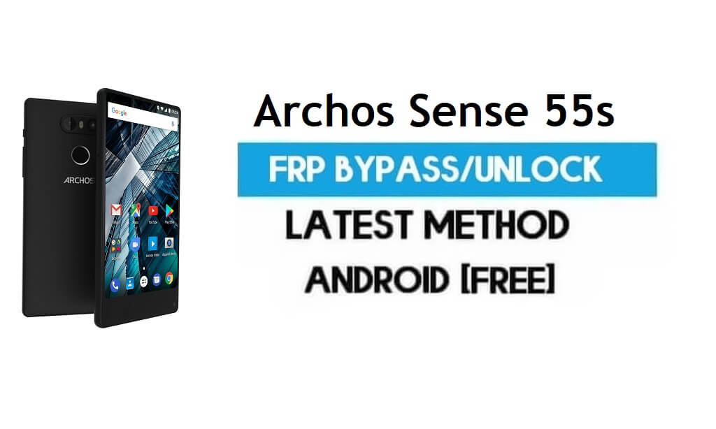 Archos Sense 55s FRP 우회 - PC 없이 Gmail 잠금 Android 7 잠금 해제