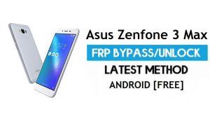 Asus Zenfone 3 Max FRP Bypass Android 7.0 – Unlock Google Gmail Lock [Without PC] [Fix Location & Youtube Update]