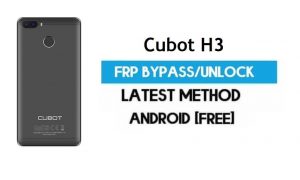Cubot H3 FRP Bypass – Unlock Gmail Lock Android 7.0 Without PC Free