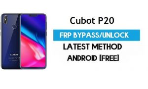 Cubot P20 FRP Bypass - Ontgrendel Gmail Lock Android 8.1 zonder pc Gratis