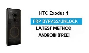 HTC Exodus 1 FRP Bypass - Ontgrendel Gmail Lock Android 8.1 zonder pc