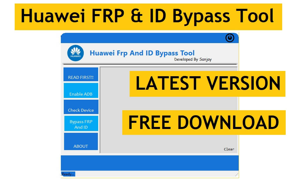 Huawei FRP & ID Bypass Tool Latest Version 2021 Free Download