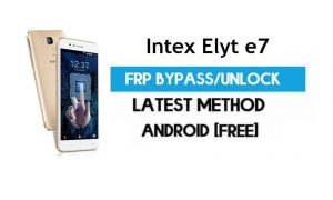 Intex Elyt e7 FRP Bypass - Desbloquear Gmail Lock Android 7.0 sin PC