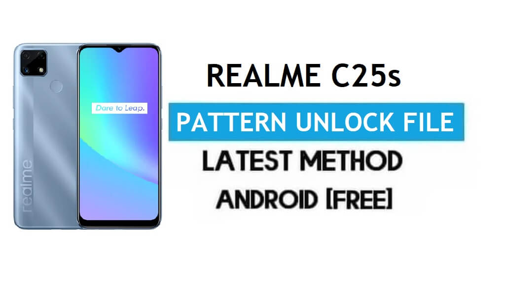 فتح/إزالة ملف نمط Realme C25s باستخدام DA [SP Tool] مجانًا 100%