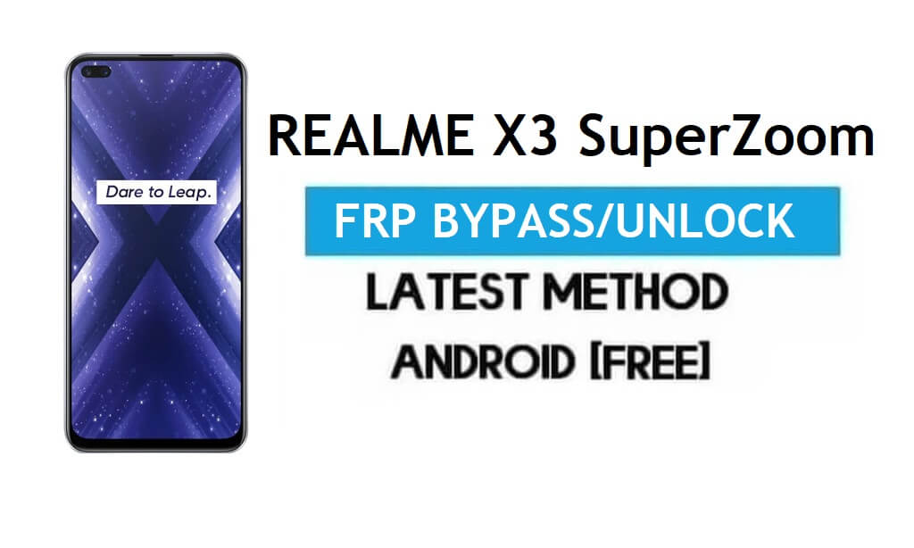 Realme X3 SuperZoom Android 11 FRP Bypass - Desbloquear Google Gmail