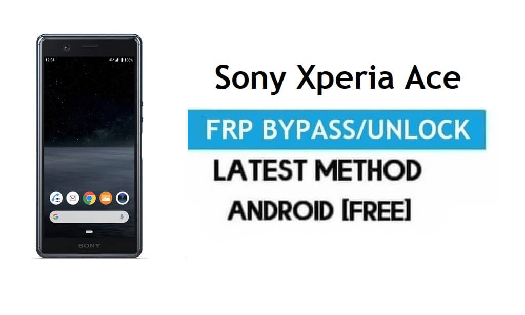 Sony Xperia Ace FRP Bypass - ปลดล็อก Gmail Lock Android 9 โดยไม่ต้องใช้พีซี