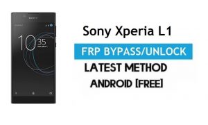 Sony Xperia L1 FRP Bypass Android 7.1 - Déverrouiller Google Gmail Lock [Sans PC] Dernière version gratuite