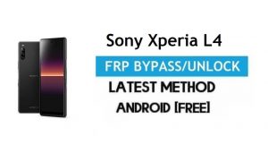 Sony Xperia L4 FRP Bypass Android 9.0 – Desbloqueie o bloqueio do Google Gmail [sem PC] Mais recente grátis