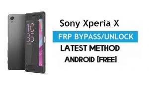 Sony Xperia X FRP Bypass – Sblocca il blocco Gmail Android 8.0 senza PC