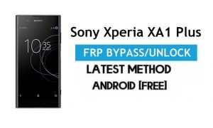 Sony Xperia XA1 Plus FRP Bypass Android 8.0 – Unlock Google Gmail Lock [Without PC] Latest Free