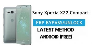 Sony Xperia XZ2 Compact FRP Bypass - Desbloquear el bloqueo de Google Gmail [sin PC] Android 10