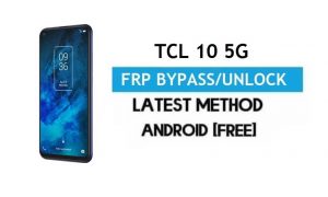 TCL 10 5G FRP 우회 Android 11 – PC 없이 Gmail 확인 잠금 해제