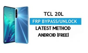 TCL 20L FRP Bypass Android 11 R – Unlock Gmail Lock [Without PC] free