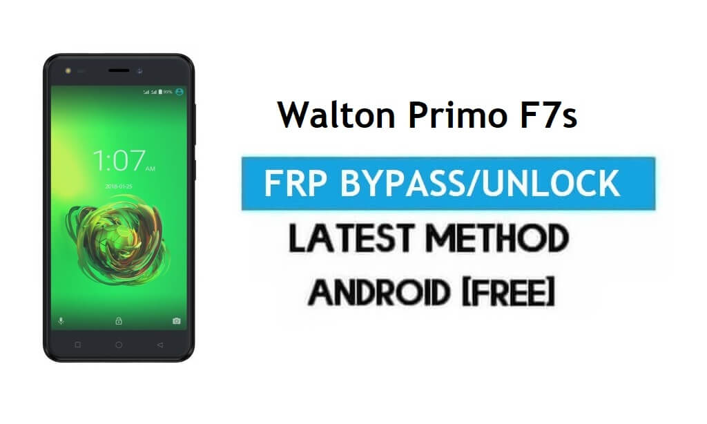 Walton Primo F7s FRP Bypass - Desbloquear Gmail Lock Android 7 sin PC