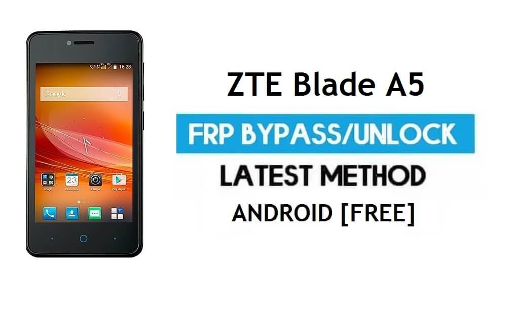 FRP فتح ZTE Blade A5 [تجاوز قفل Google gmail Android 9 Go No PC