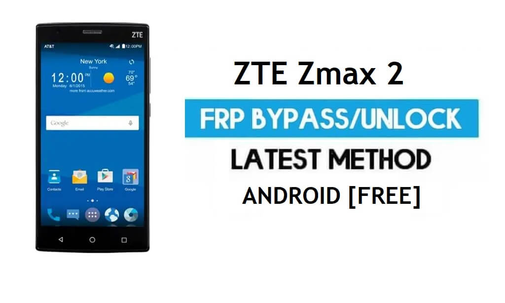 ZTE Zmax 2 FRP 우회 – Google Gmail 잠금 잠금 해제 Android 6.0 PC 없음