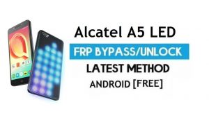 Alcatel A5 LED FRP Bypass โดยไม่ต้องใช้พีซี - ปลดล็อก Gmail Lock Android 6.0