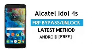 Alcatel Idol 4s FRP Bypass Without PC – Unlock Gmail Lock Android 6.0