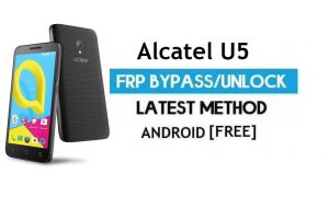 Alcatel U5 FRP Bypass بدون جهاز كمبيوتر - فتح Google Gmail Android 6.0