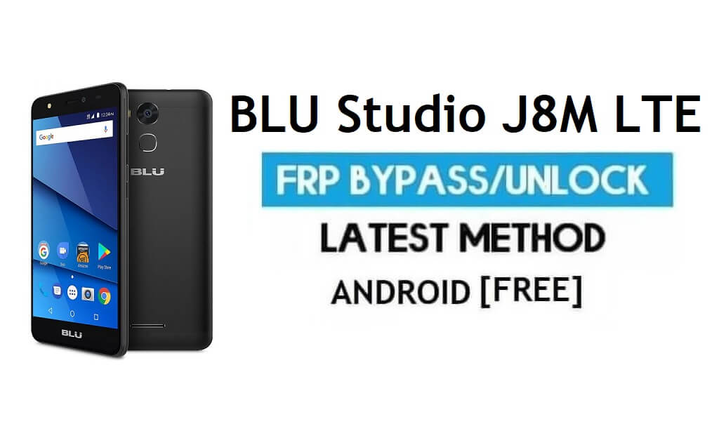 BLU Studio J8M LTE FRP Bypass - ปลดล็อค Google Gmail lock Android 7.0