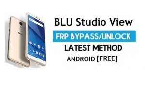 BLU Studio View FRP Bypass Without PC – Unlock Gmail Lock Android 7
