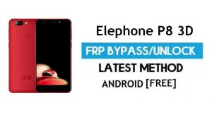 Elephone P8 3D FRP Bypass - Desbloquear Google Gmail Lock (Android 7.0) sin PC más reciente