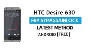 HTC Desire 630 FRP Bypass – Ontgrendel Google-verificatie (Android 6.0) - Zonder pc