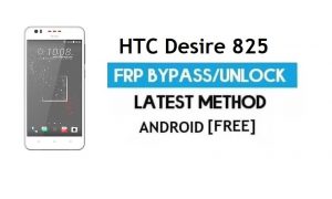 HTC Desire 825 FRP Bypass โดยไม่ต้องใช้พีซี - ปลดล็อก Gmail Lock Android 6.0