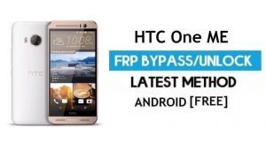 HTC One ME FRP Bypass sans PC - Déverrouiller Gmail Lock Android 6.0.1