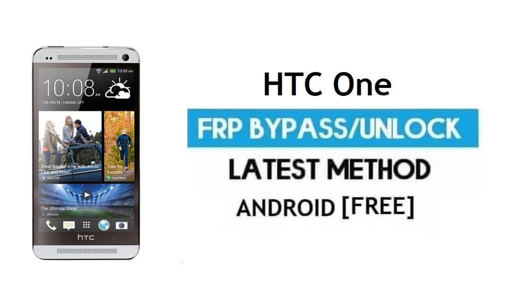 HTC One FRP Bypass sans PC - Déverrouiller le verrouillage Gmail Android 6.0.1