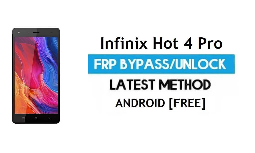 Infinix Hot 4 Pro FRP 우회 - Google 인증 잠금 해제(Android 6.0) - PC 없음