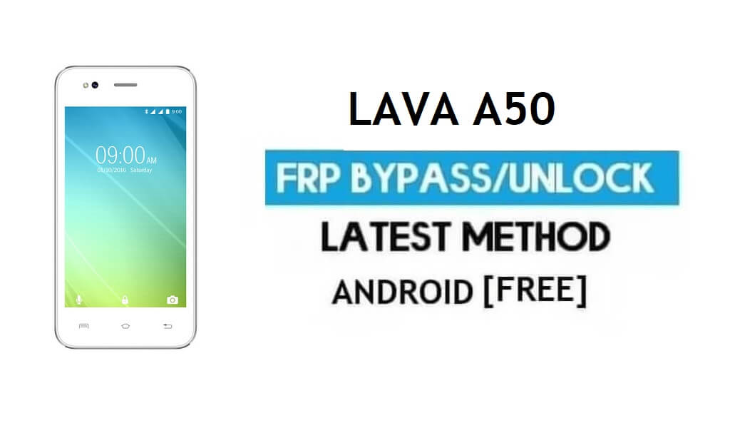 Lava A50 FRP Déverrouiller le contournement du compte Google | Android 6.0 (sans PC)