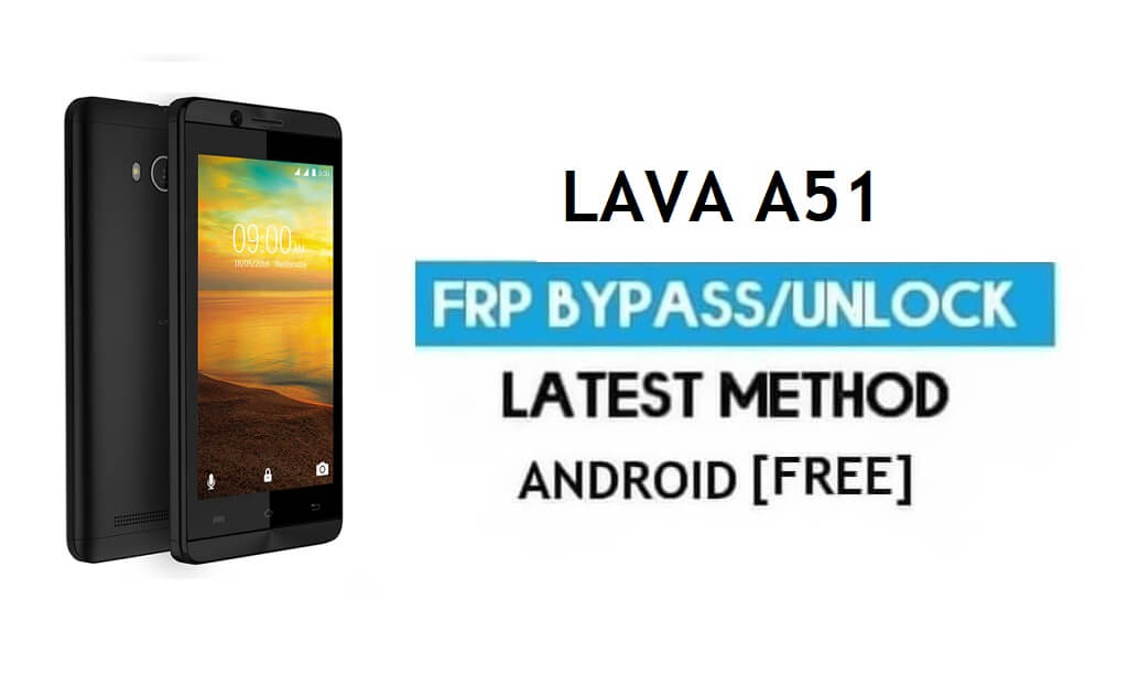 Lava A51 FRP Déverrouiller le contournement du compte Google | Android 6.0 (sans PC)