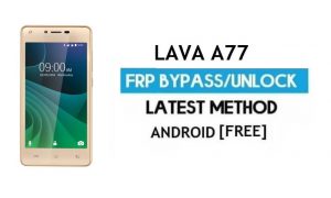 Lava A77 FRP Sblocca il bypass dell'account Google | Android 6.0 (senza PC)