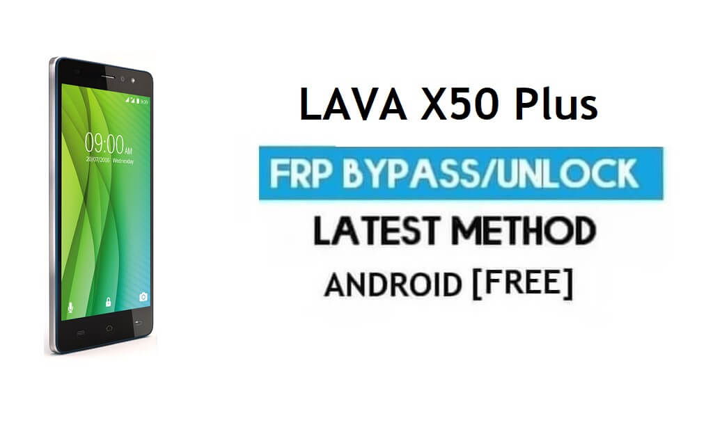 Lava X50 Plus FRP Sblocca il bypass dell'account Google | Android 6.0 Nessun PC