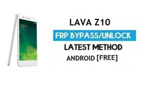 Lava Z10 FRP Sblocca il bypass dell'account Google | Android 6.0 (senza PC)