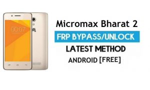 Micromax Bharat 2 Q402 FRP Bypass – فتح التحقق من Google (Android 6.0) – بدون جهاز كمبيوتر