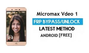 Micromax Vdeo 1 Q4001 FRP Bypass โดยไม่ต้องใช้พีซีปลดล็อก Gmail Android 6