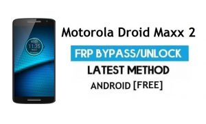 Motorola Droid Maxx 2 FRP 우회 – Google Gmail 잠금 해제 Android 7