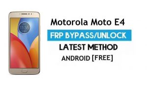 Motorola Moto E4 XT1766/63 FRP-Bypass – Entsperren Sie die Google Gmail-Sperre