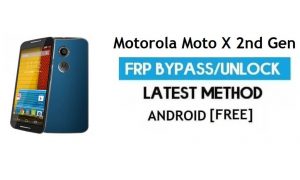 Motorola Moto X 2. Nesil FRP Bypass – PC Olmadan Google Gmail Kilidinin Kilidini Açma (Android 6.0)
