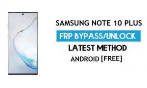Desbloquear Samsung Note 10 Plus SM-G975F/U/W/N Android 11 FRP Google