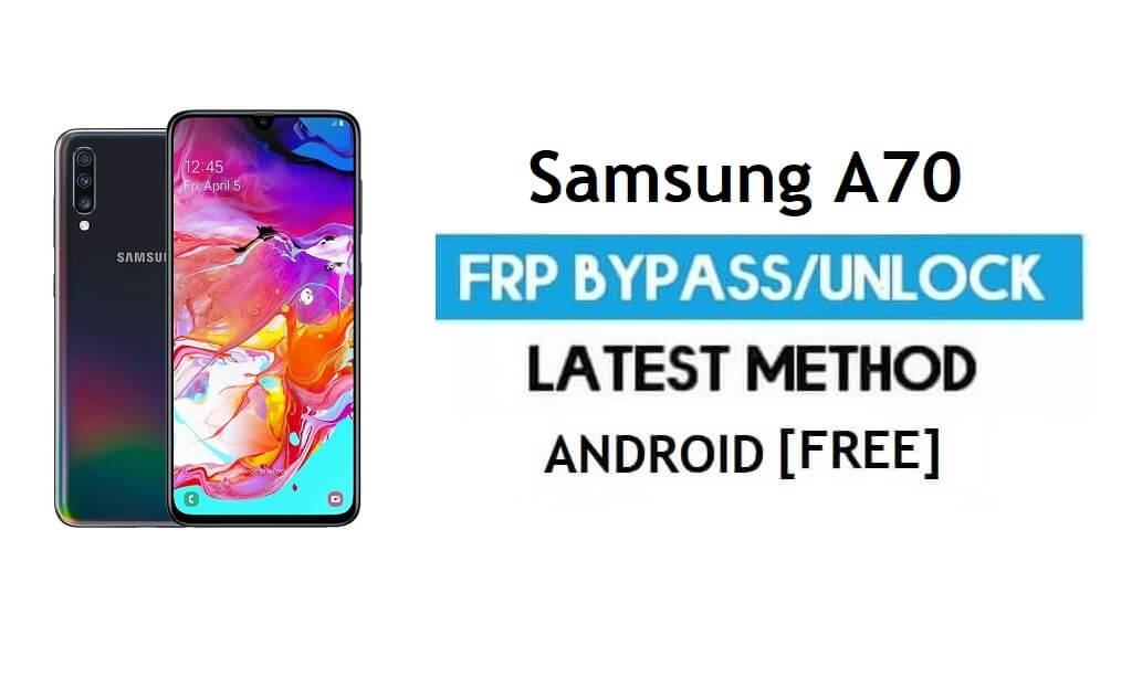 فتح قفل Samsung A70 SM-A705 Android 11 FRP Google GMAIL lock (جديد)