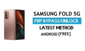 Desbloquear Samsung Fold 5G SM-F907F/B/U/W Android 11 FRP Google Gmail