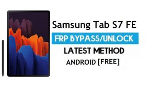 Samsung Tab S7 FE FRP Bypass Android 11 (desbloquear Google GMAIL) grátis