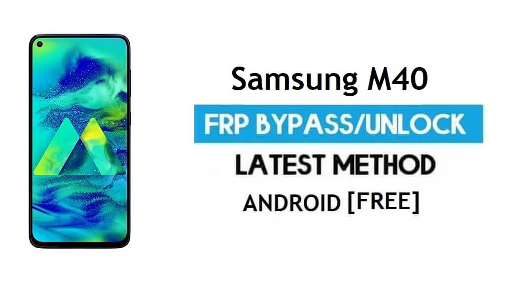 ปลดล็อค Samsung M40 SM-M405F/G/FN Android 11 FRP ล็อค Google Gmail